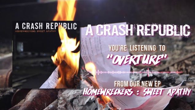 A Crash Republic – “Overture” Official Teaser Video