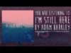 Adam Barkley – “I’m Still Here” Official Teaser Video
