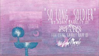 Adam Barkley – “So Long, Soldier” Feat. Garret Rapp – Official Teaser Video