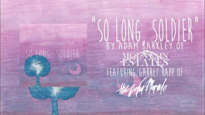 Adam Barkley – “So Long, Soldier” Feat. Garret Rapp – Official Teaser Video
