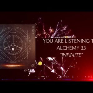 Alchemy 33 – “Infinite” Official Teaser Video