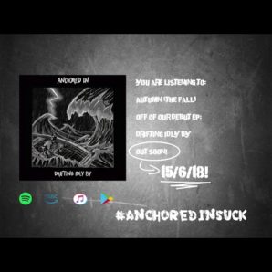 Anchored In – “Autumn” Official Teaser Video