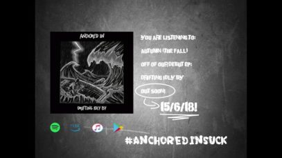 Anchored In – “Autumn” Official Teaser Video