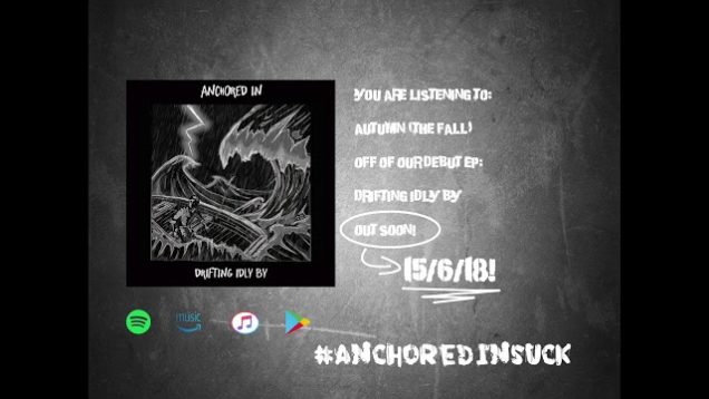 Anchored In – “Autumn” Official Teaser Video