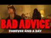 Bad Advice – “Forever And A Day” Indelirium Records – A BlankTV World Premiere!
