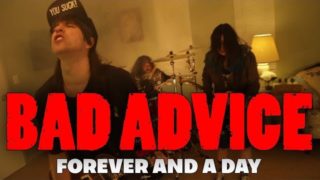 Bad Advice – “Forever And A Day” Indelirium Records – A BlankTV World Premiere!