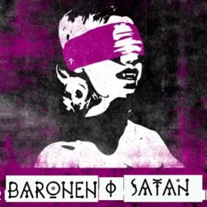 Baronen & Satan – “Lady Creature” Official Music Video