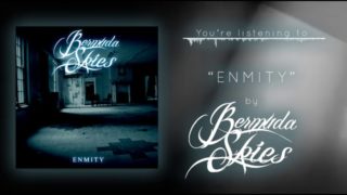 Bermuda Skies – “Enmity” Official Teaser Video