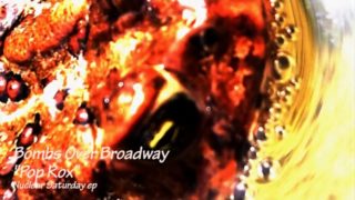 Bombs Over Broadway – “Pop Rox” Official Music Video