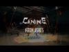 Canine – “From Ashes” Official Music Video