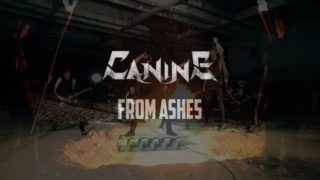 Canine – “From Ashes” Official Music Video