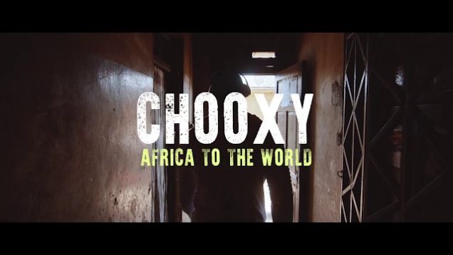 Chooxy – “Africa To The World” D.V.S Records