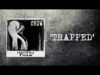 Crow – “Trapped” Official Teaser Video