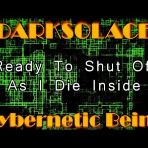 DarkSolace – “Cybernetic Being” Official Lyric Video