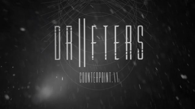 Drifters – “Counterpoint” Official Teaser Video