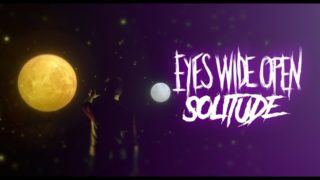 Eyes Wide Open – “Solitude” Headbang Entertainment – Official Music Video