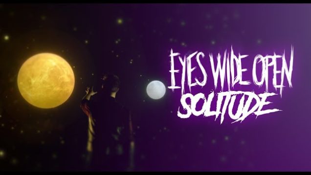 Eyes Wide Open – “Solitude” Headbang Entertainment – Official Music Video