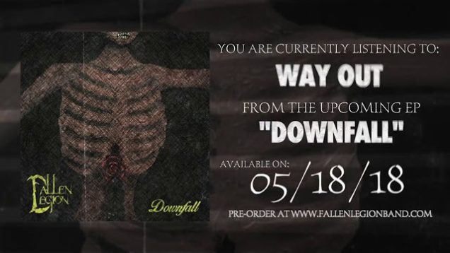 Fallen Legion – “Way Out” Official Teaser Video