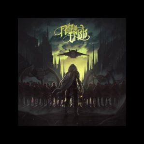 Fate In Crisis – “The Fire Will Set Us Free” Official Teaser Video