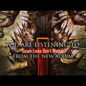 Fire & Flesh – “Scum Lives Don’t Matter” Official Teaser Video