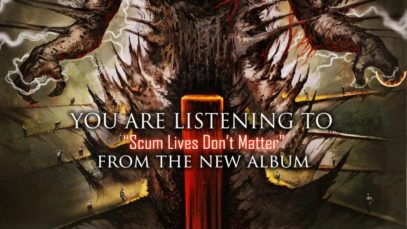 Fire & Flesh – “Scum Lives Don’t Matter” Official Teaser Video