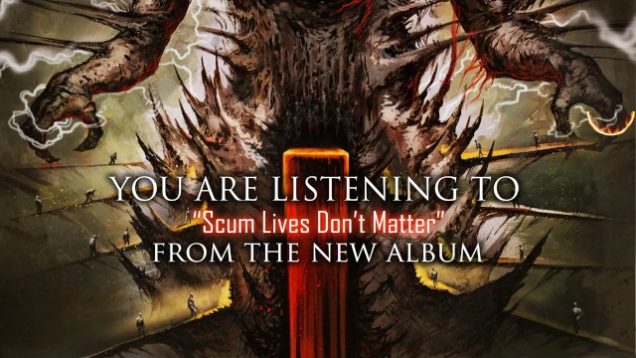 Fire & Flesh – “Scum Lives Don’t Matter” Official Teaser Video