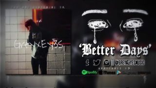 GreyXey3s – “Better Days” A BlankTV World Premiere Teaser Video!
