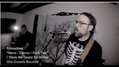 Grimetime – “Verse / Chorus / F*ck You” Old Growth Records