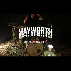 Hayworth – “The Secrets I Keep” Official Music Video