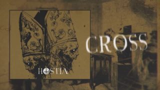 Hostia – “Corroded Cross” Official Teaser Video