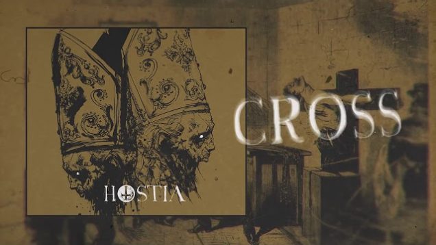 Hostia – “Corroded Cross” Official Teaser Video