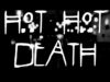 Hot Hot Death – “Howl” Official Music Video