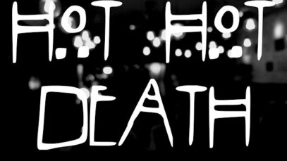 Hot Hot Death – “Howl” Official Music Video