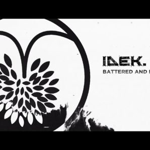 IDEK. – “Battered And Blue” Layered Reality – Official Lyric Video
