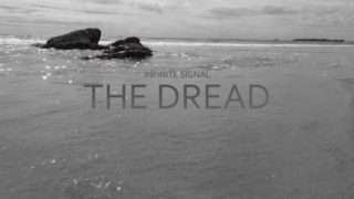 Infinite Signal – “The Dread” Official Music Video