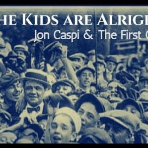 Jon Caspi & The First Gun – “The Kids Are Alright”  Ft. Dez Cadena (Black Flag, Misfits, FLAG)