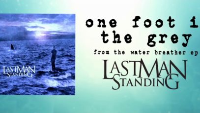 Last Man Standing – “One Foot In The Grey” Official Teaser Video