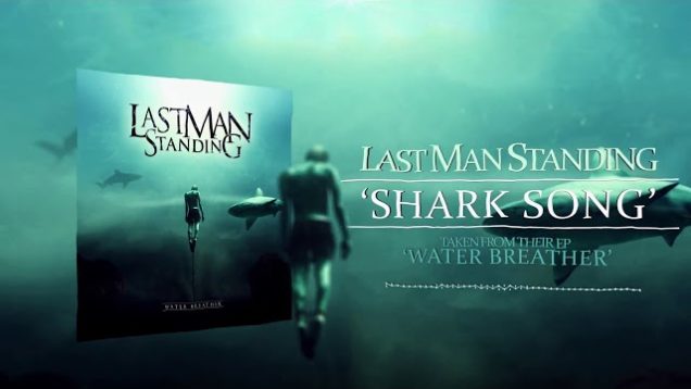 Last Man Standing – “Shark Song” Official Teaser Video