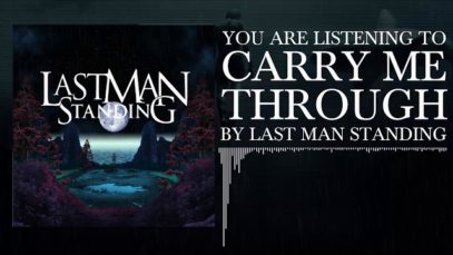 Last Man Standing UK – “Carry Me Through” Official Teaser Video