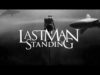 Last Man Standing UK – “Dance Of The Entity” Official Teaser Video