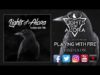 Lights Of Alora – “Playing With Fire” Official Teaser Video