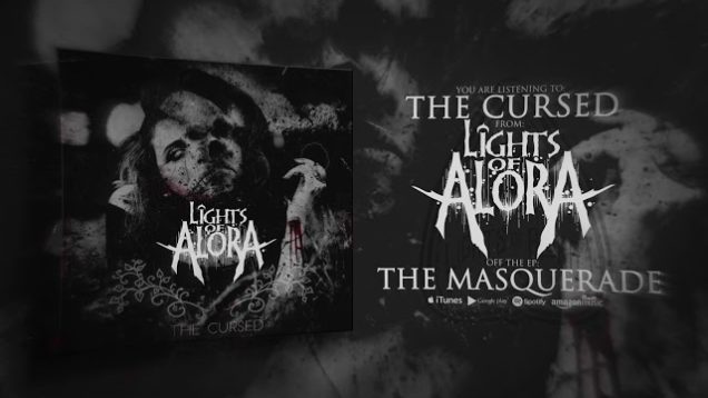 Lights Of Alora – “The Curse” Official Teaser Video