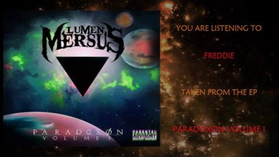 Lumen Mersus – “Freddie” Official Teaser Video