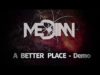 Median – “A Better Place” Official Teaser Video