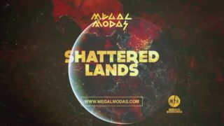 Megalmodas – “Shattered Lands” Morales Recordings – Official Lyric Video