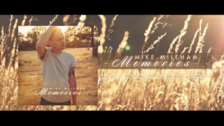 Mike Mileham – “Memories” A BlankTV World Premiere Teaser!