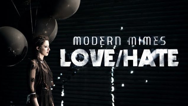 Modern Mimes – “Love Hate” A BlankTV World Premiere!
