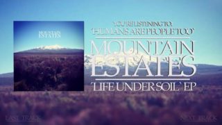 Mountain Estates – “Humans Are People Too!” Official Teaser Video