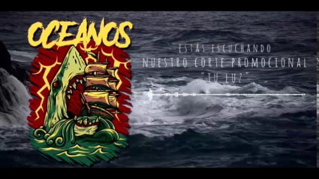 Océanos – “Tu Luz” Official Teaser Video