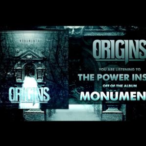 Origins – “The Power Inside” Official Teaser Video